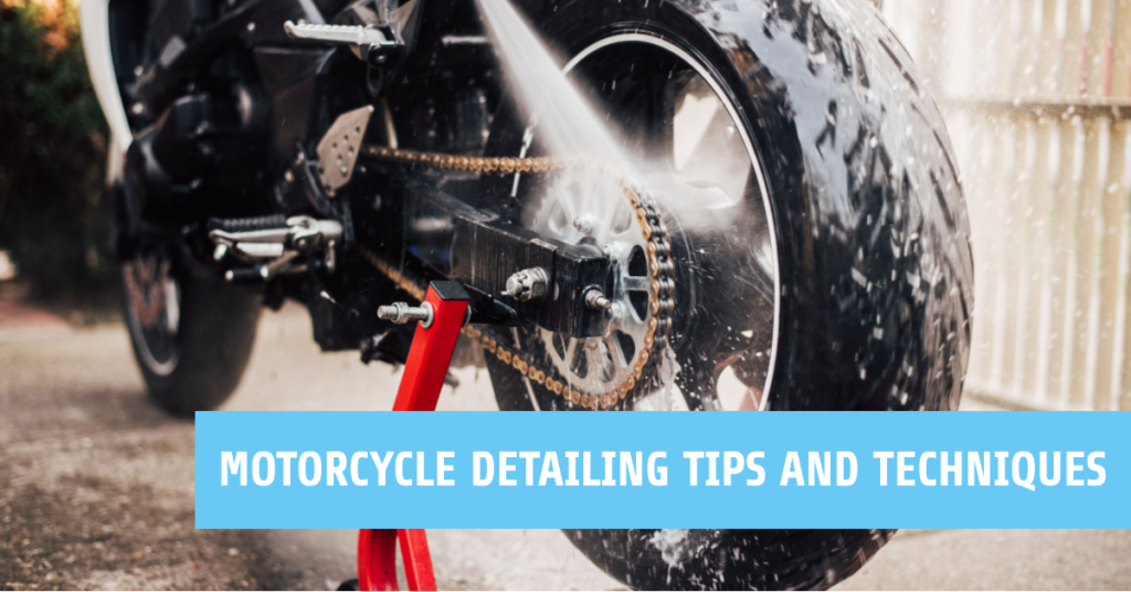 motorcycle detailing tips and tricks