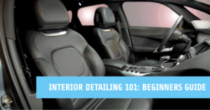 car interior detailing guide